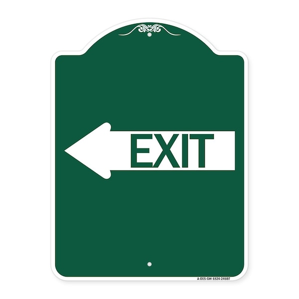 Designer Series Sign Exit W/ Left Arrow, Green & White Aluminum Sign, 18" H, 24" L, GW-1824-24607